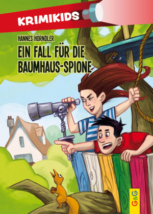Ein Fall für die Baumhaus-Spione