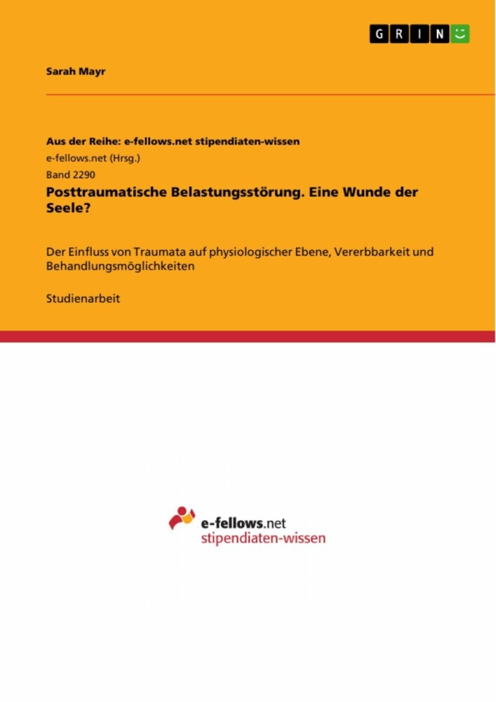 Posttraumatische Belastungsstörung. Eine Wunde der Seele? main product photo