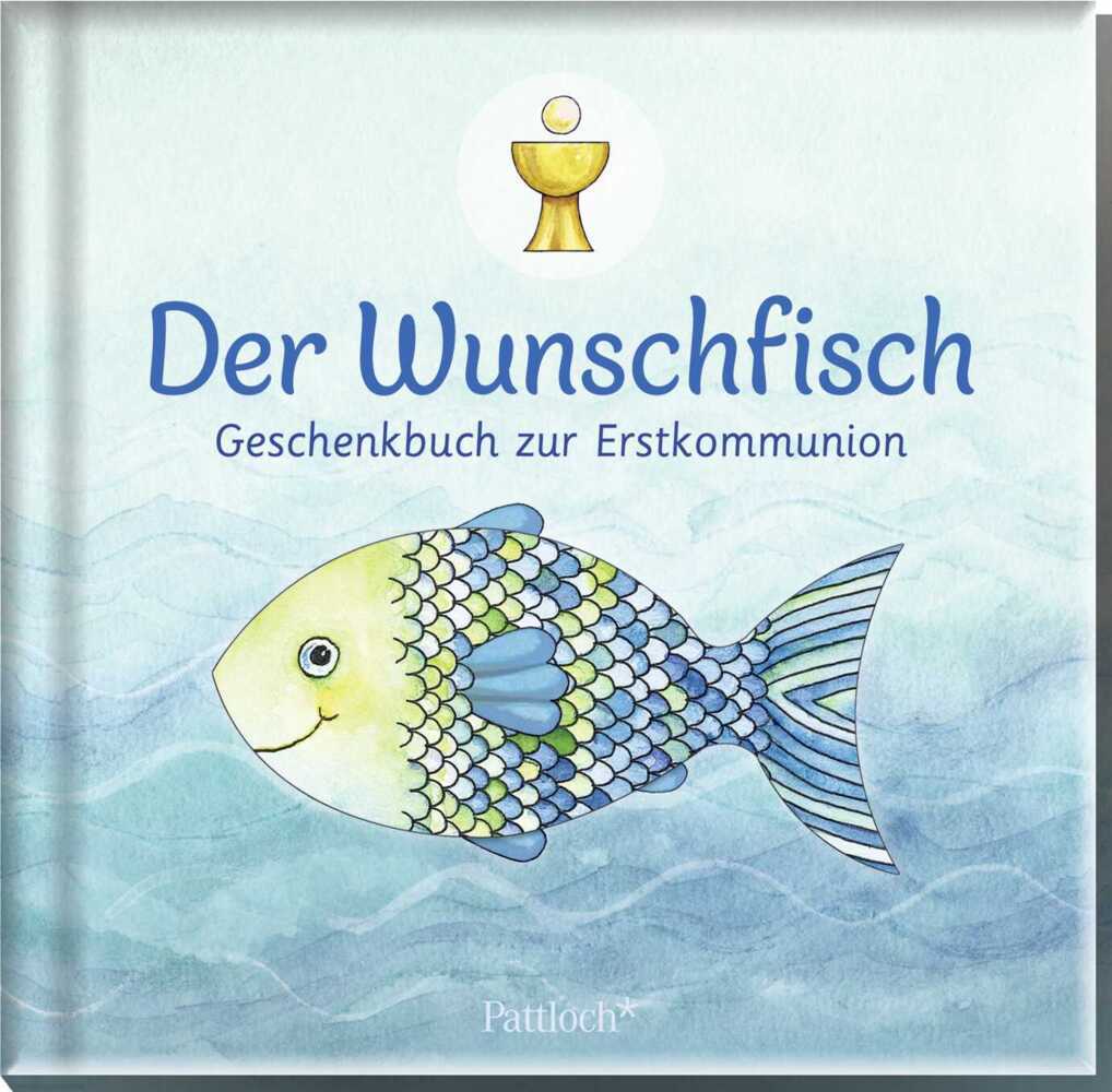 Der Wunschfisch. Geschenkbuch zur Erstkommunion main product photo