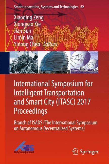International Symposium for Intelligent Transportation and Smart City (ITASC) 2017 Proceedings main product photo