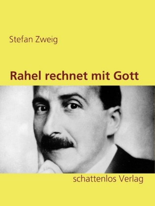 Rahel rechnet mit Gott