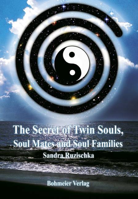 The Secret of Twin Souls, Soul Mates and Soul Families main product photo