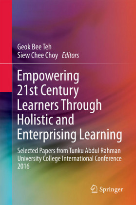 Empowering 21st Century Learners Through Holistic and Enterprising Learning