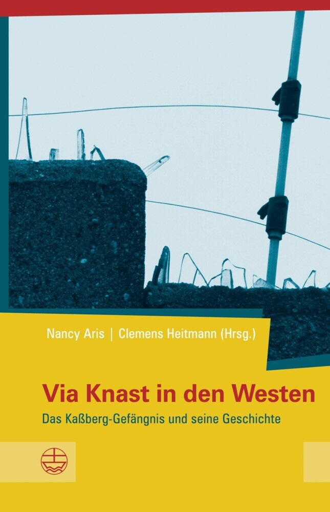 Via Knast in den Westen main product photo