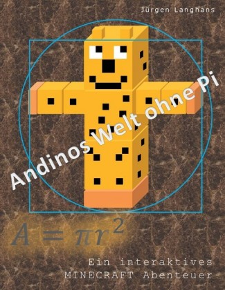 Andinos Welt ohne Pi