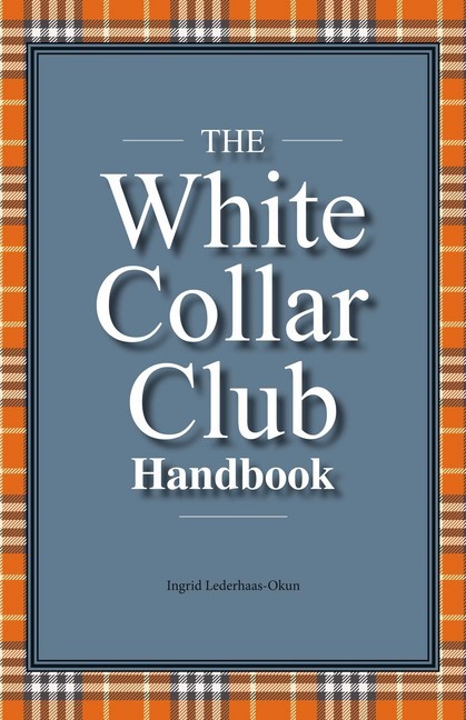 The White Collar Club Handbook main product photo