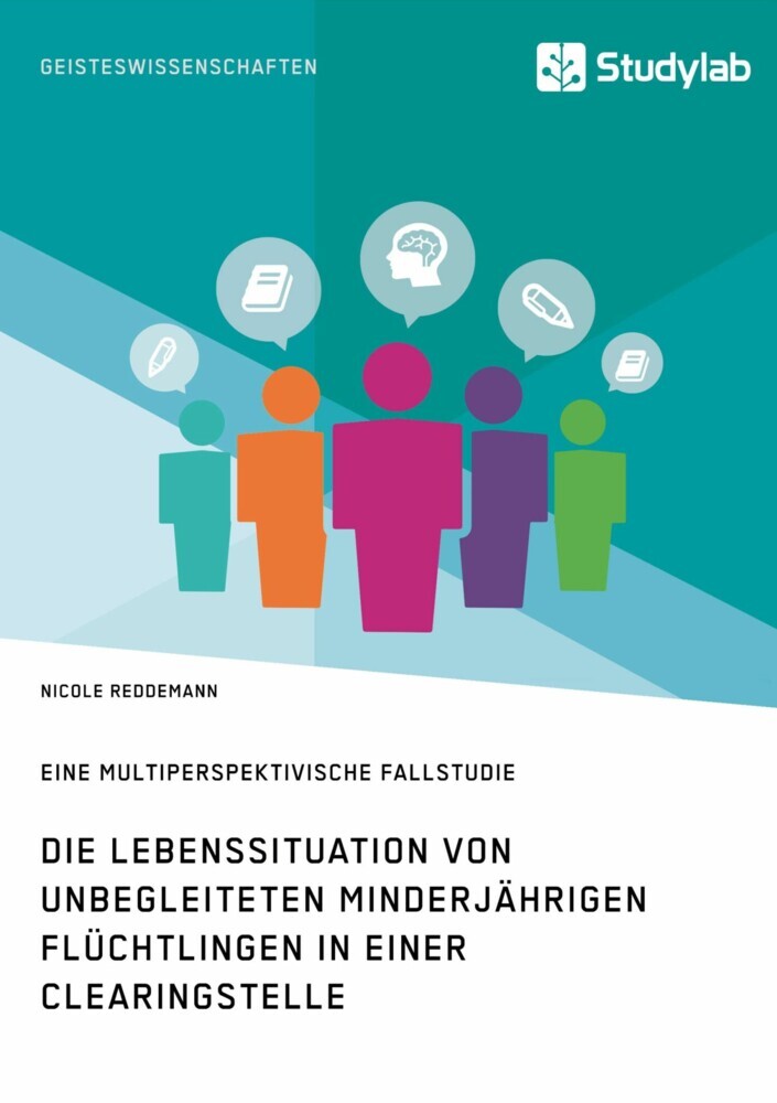 Die Lebenssituation von unbegleiteten minderjährigen Flüchtlingen in einer Clearingstelle main product photo