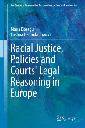 Racial Justice, Policies and Courts' Legal Reasoning in Europe