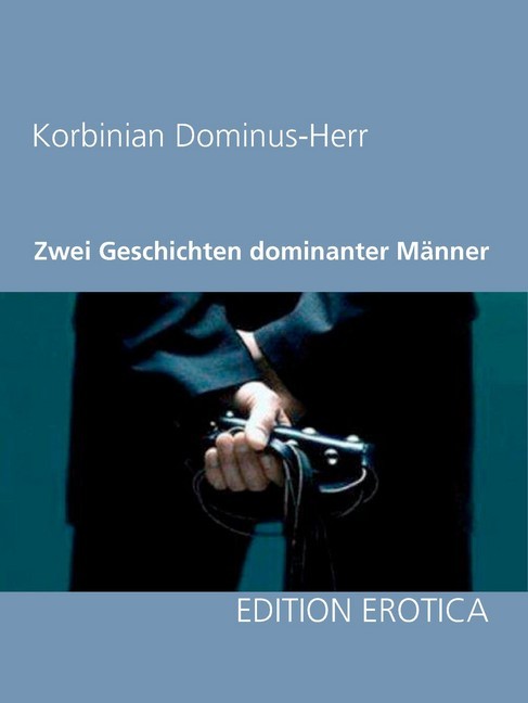 Zwei Geschichten dominanter Männer main product photo