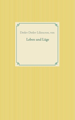 Leben und Lüge