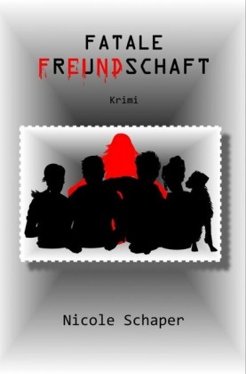 Fatale Freundschaft