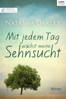 Mit jedem Tag wächst meine Sehnsucht
