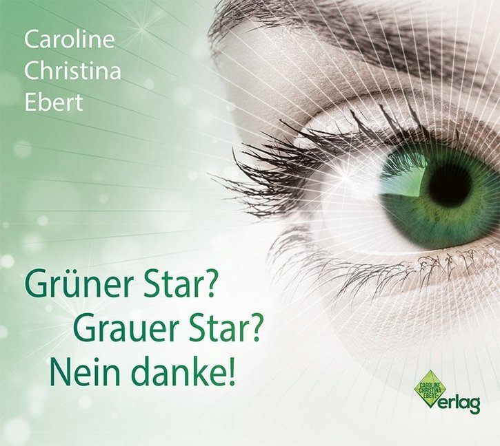 Grüner Star? Grauer Star? Nein Danke!, 1 Audio-CD main product photo