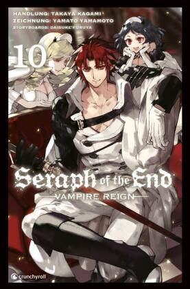 Seraph of the End. Bd.10