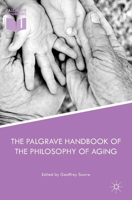 The Palgrave Handbook of the Philosophy of Aging main product photo