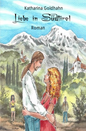 Liebe in Südtirol