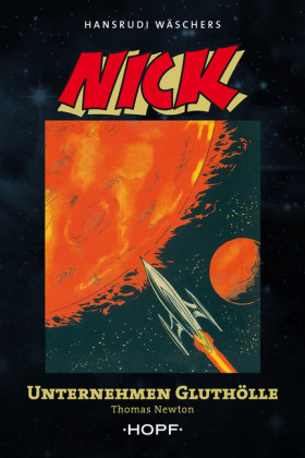 Nick 1 (zweite Serie): Unternehmen Gluthölle