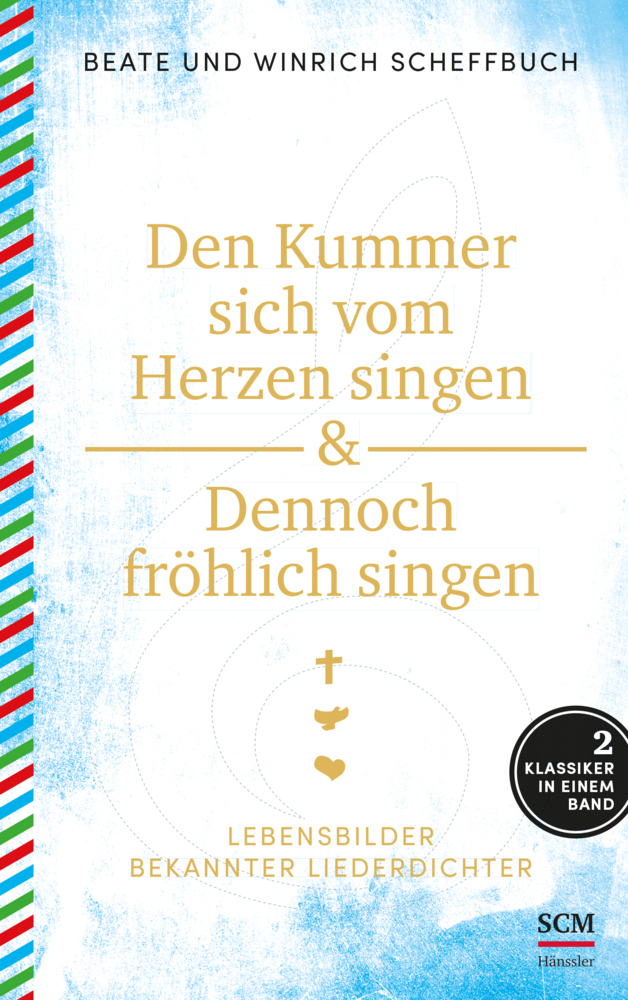 Den Kummer sich vom Herzen singen & Dennoch fröhlich singen main product photo