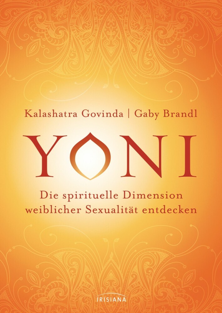 Yoni - die spirituelle Dimension weiblicher Sexualität entdecken main product photo