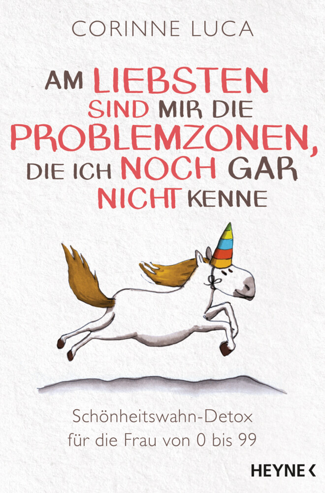 Am liebsten sind mir die Problemzonen, die ich noch gar nicht kenne main product photo