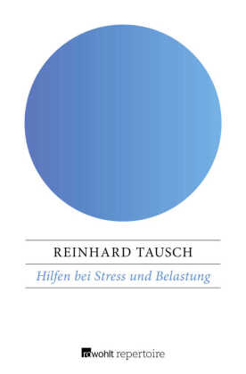 Hilfen bei Stress und Belastung