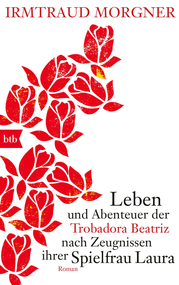 Leben und Abenteuer der Trobadora Beatriz nach Zeugnissen ihrer Spielfrau Laura main product photo