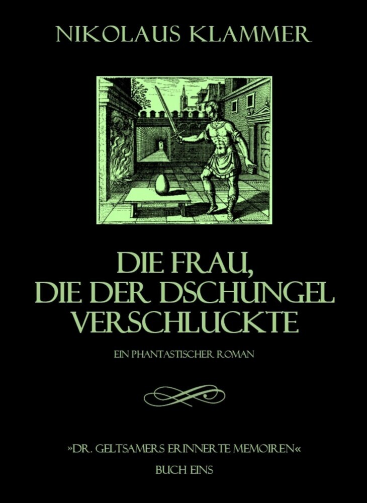 Dr. Geltsamers erinnerte Memoiren - Teil 1 main product photo