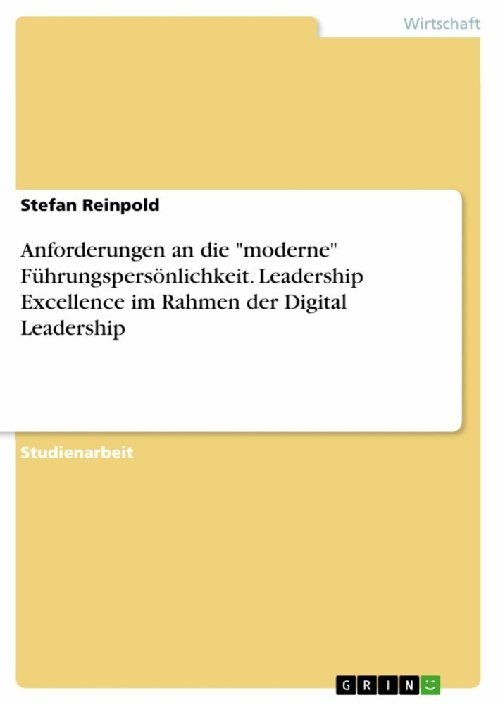 Anforderungen an die 'moderne' Führungspersönlichkeit. Leadership Excellence im Rahmen der Digital Leadership main product photo