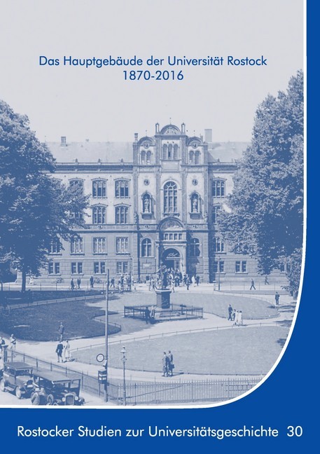 Das Hauptgebäude der Universität Rostock 1870-2016 main product photo