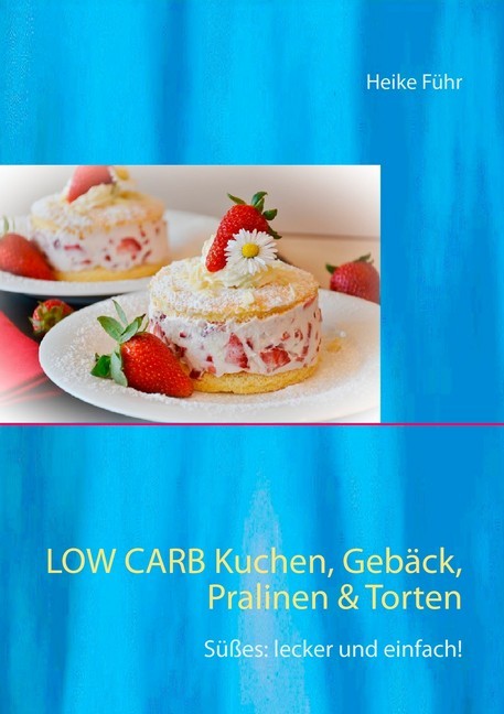 Low Carb Kuchen, Gebäck, Pralinen & Torten main product photo
