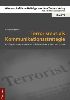 Terrorismus als Kommunikationsstrategie
