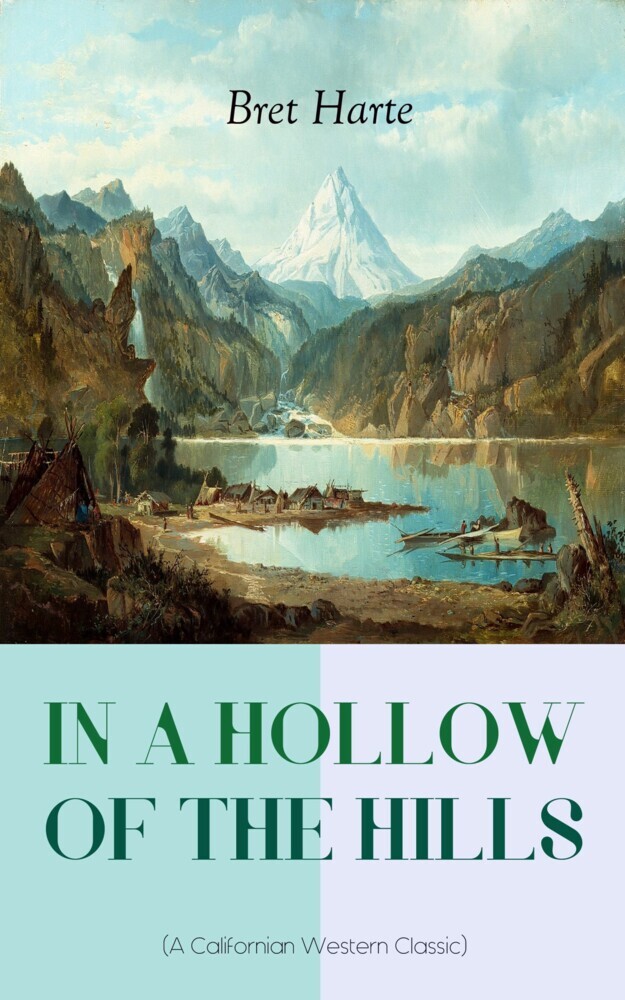 IN A HOLLOW OF THE HILLS (A Californian Western Classic) main product photo