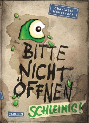Bitte nicht öffnen - Schleimig!