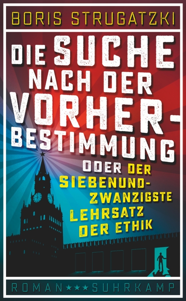 Die Suche nach der Vorherbestimmung oder Der siebenundzwanzigste Lehrsatz der Ethik main product photo