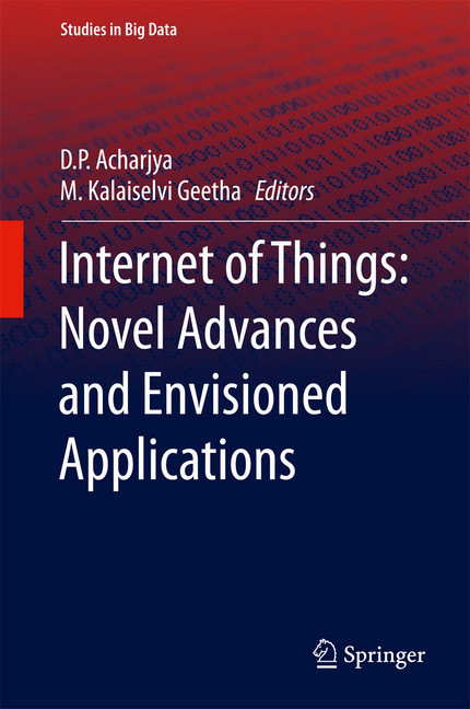 Internet of Things: Novel Advances and Envisioned Applications main product photo