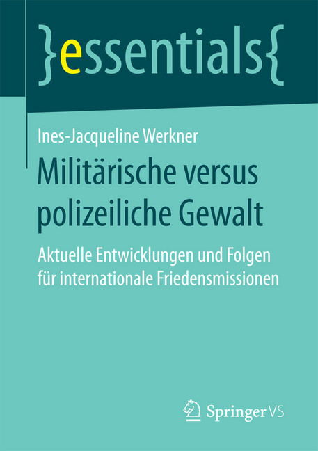 Militärische versus polizeiliche Gewalt main product photo