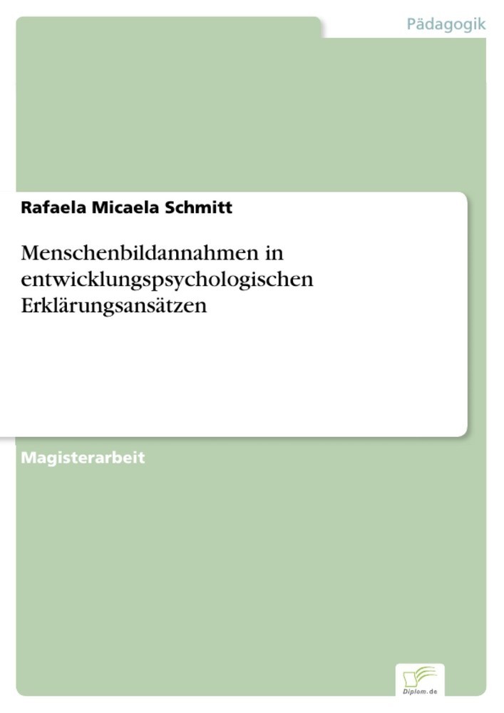 Menschenbildannahmen in entwicklungspsychologischen Erklärungsansätzen main product photo
