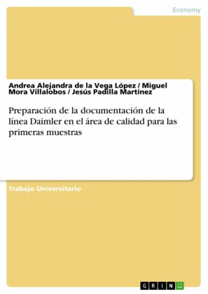 Preparación de la documentación de la línea Daimler en el área de calidad para las primeras muestras