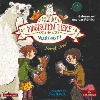 Die Schule der magischen Tiere 9: Versteinert!, 2 Audio-CD