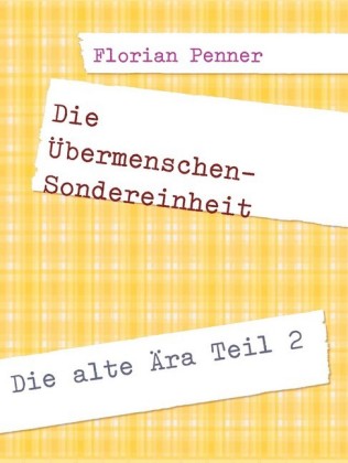 Die Übermenschen-Sondereinheit