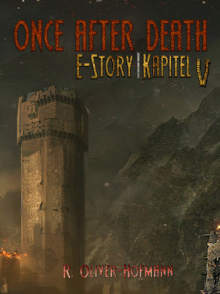 Once After Death: E-Story Kapitel 5