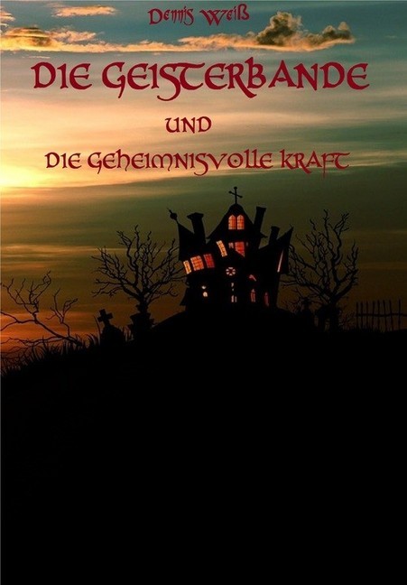 Die Geisterbande und die geheimnisvolle Kraft main product photo
