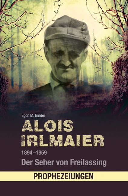 Alois Irlmaier 1894-1959 main product photo