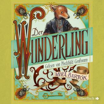 Der Wunderling, 5 Audio-CD