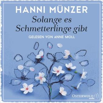 Solange es Schmetterlinge gibt, 2 Audio-CD, 2 MP3