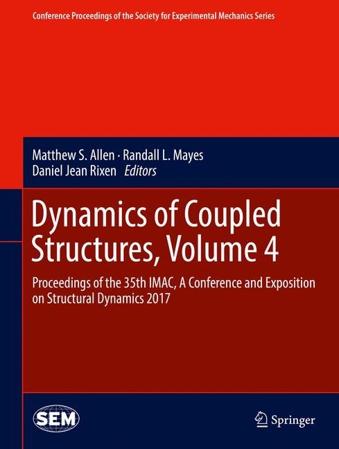 Dynamics of Coupled Structures, Volume 4 main product photo