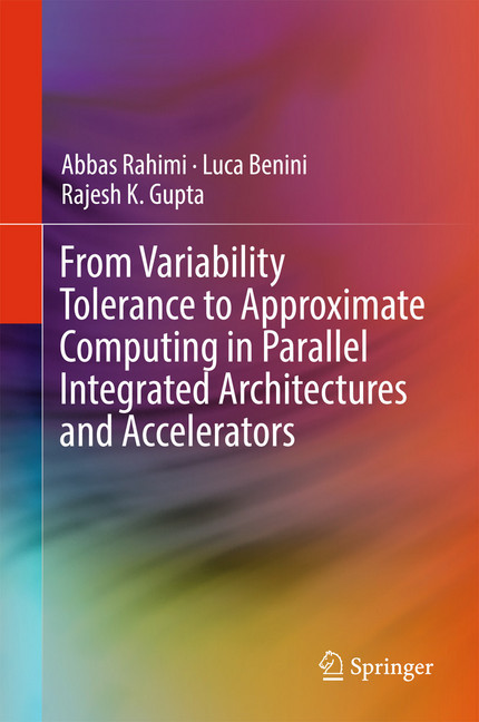 From Variability Tolerance to Approximate Computing in Parallel Integrated Architectures and Accelerators main product photo