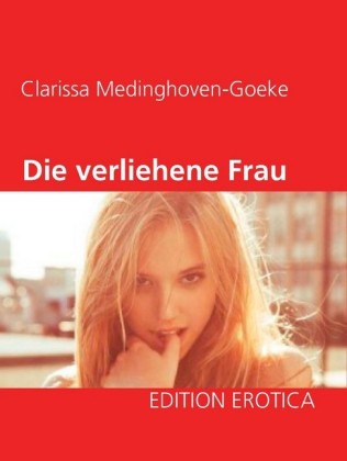Die verliehene Frau