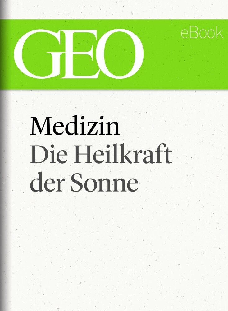 Medizin: Die Heilkraft der Sonne (GEO eBook Single) main product photo