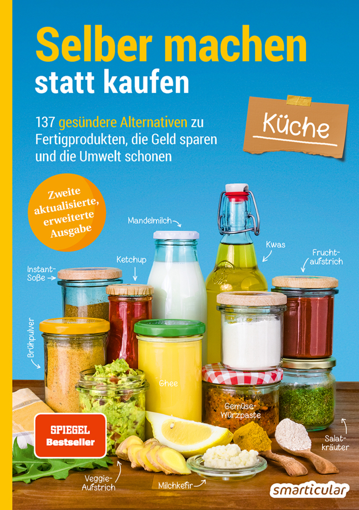 Selber machen statt kaufen - Küche - 2. Auflage, aktualisierte, erweiterte Ausgabe main product photo